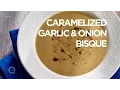 How to Make Caramelized Onion and Garlic Bisque In the Kitchen with David Venable