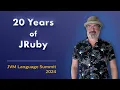 Download Lagu 20 Years of JRuby - Where We've Been and Where We're Going #JVMLS