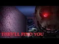 [FNAF SFM] They'll find you *60 FPS OG AUDIO* *REUPLOADED*