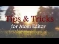Tips and Tricks for Atom Editor GitHub Open Source Project 1stOriginal