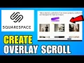 How To Create Overlay Scroll Effect In Squarespace 2026 Complete Guide