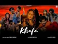 Download Lagu Khafa Official Song - Tarun Panchal | Anjali Raghav | Harsh Gahlot | Guru Amrohi |Swami| Hindi Song