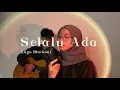 Download Lagu Selalu Ada - Blackout ( cover )