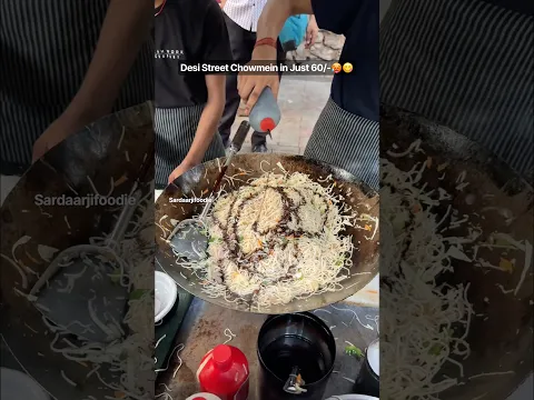 Desi Street Chowmein in Just 60/-🥵😋 #food #foodie #foodlover #foodvlog #foodblogger #foodlovers