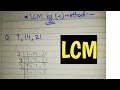 LCM of 7 14 21 by Division Method How to find LCM by Division method
