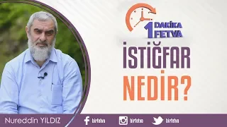 İstiğfar nedir?