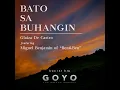Bato Sa Buhangin (from "Goyo Ang Batang Heneral") - Glaiza De Castro