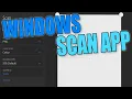 How To Install Use Windows Scan App In Windows 10