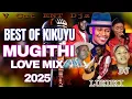 Lagu LATEST 2025 KIKUYU MUGITHI MIX, WAITHAKA WAJANE,SAMIDOH,JOYCE WA MAMA ,TONNY young,WANJA, John VOl 2