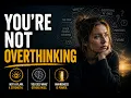 You re Not Overthinking - You re Noticing Patterns