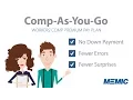MEMIC s Comp-As-You-Go Pay Plan