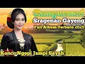 Download Lagu FULL ALBUM CAMPURSARI - SRAGENAN KOPLO PALING MANTUL || CAMPURSARI SRAGENAN KOPLO FULL BASS