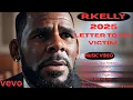Download Lagu R Kelly New Songs From Jail 2025-Letter To My Victims- New Gospel Music Video 2025