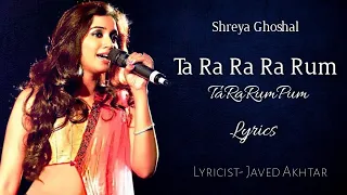 ta ra ra ra rum tararumpum lyrics shreya ghoshal vishal u0026 shekhar javed akhtar