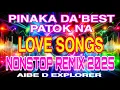 Download Lagu 💫LOVE SONGS❣️PINAKA DA’BEST PATOK NA | NONSTOP REMIX 2025
