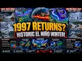 Winter 2026 2027 Forecast Will This Historic El Nino Repeat the Legendary 1997 98 Winter