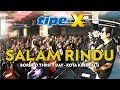 Download Lagu TIPE-X - SALAM RINDU LIVE IN BORNEO THRIFT FEST KOTA KINABALU MALAYSIA