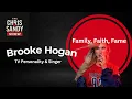 Brooke Hogan Opens Up About Faith Grief Hulk Hogan Motherhood Finding Purpose