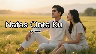 ketika cinta menjadi nafas dalam hidup nafas cinta ku 4tchan