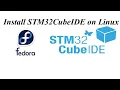 STM32CUBEIDE On Linux Fedora OS STM32 Tutorial