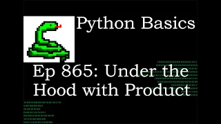 Python Basics Tutorial Under The Hood with Itertools Product Function Learn how Product Works