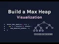 Build a Max Heap code visualization