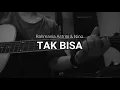 [Bongkar Chord] Tak Bisa - Rahmania Astrini & Nino