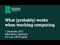 What probably works when teaching computing