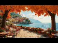 Download Lagu Sunny Autumn Jazz in Italy | Relaxing Jazz by the Seaside Café