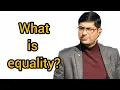 What is Equality