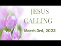 Jesus Calling Daily Devotional for March 3rd