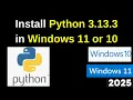 Install Python 3 13 3 in Minutes on Windows - Super Easy Trick 2025 Updated