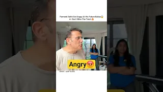 Parmeet Sethi Got Angry At His Future Bahus