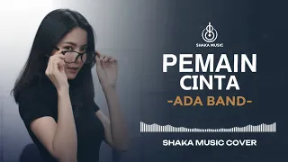 pemain cinta ada band cover by shaka music