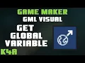 Get Global Variable - GameMaker GML Visual