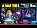 10 Powerful AI Tech Hacks Most People Still Don t Use
