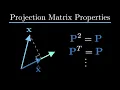 Projection Matrix Properties - Projection Part 1