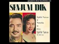 Download Lagu Sjaiful Nawas - Senjum Dik (Sjaiful Nawas)