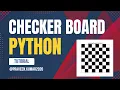 Create a Checker Board using Python python programming