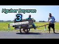 Download Lagu NGUBER BAYARAN 3 || EPS 110