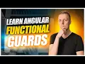 Angular Guard - How to Use Functional Router Guard