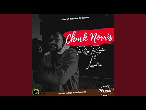 Download MP3 Chuck Norris (feat. LNomtha)