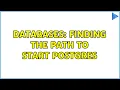 Databases finding the path to start postgres 2 Solutions
