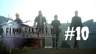 Final Fantasy XV Walkthrough Gameplay Part 10 Chapter 6 A Way Forward Full HD No Commentary 