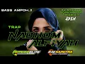 Download Lagu DJ SHOLAWAT NADHOM ALFIYAH TERBARU ❗VERSI TRAP HADROH BASS ULEM - RMX OJIE SAPUTRA FT PEMUDA ELITE