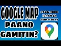 Paano Gamitin Ang GOOGLE MAP AvicYT