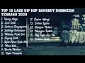 Download Lagu Full Album TOP 16 HIP HOP Jawa 2020 koplo Terpopuler