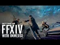 Setting up Final Fantasy XV with Immerse