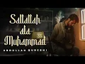 Download Lagu SALLALLAH ALA MUHAMMAD - Abdullah Qureshi (Official Video)