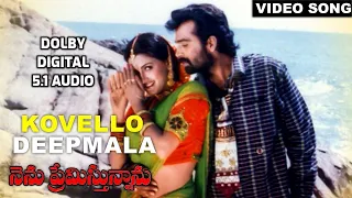 kovello deepmala video song i nenu premisthunnanu movie video song dolby digital 5 1 audio i j d